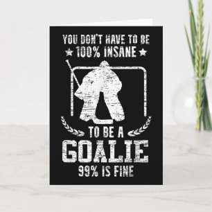 Goalkeeper Saying Funny Field Hockey Goaly Card