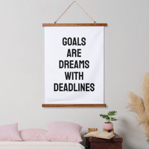 Goals Are Dreams with Deadlines Black and White Hanging Tapestry