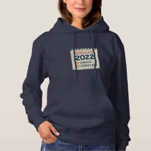 Goals for 2022: Survive, Forget 2021 Hoodie