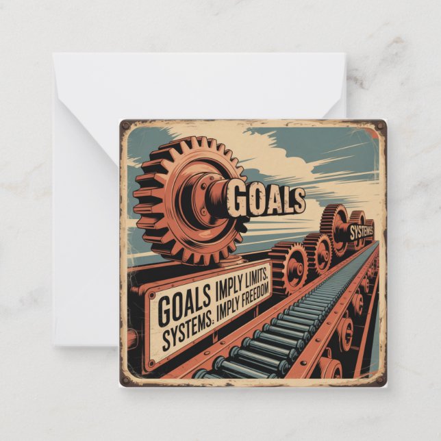 Goals Imply Limits. Systems Imply Freedom Card (Front)