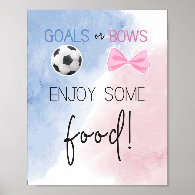 Goals or bows Enjoy some food sign gender reveal (Front)
