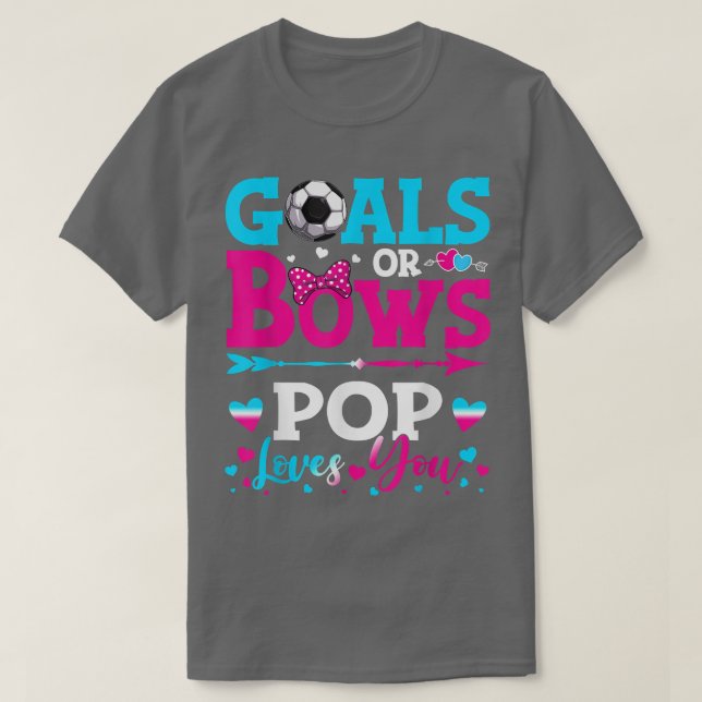 Goals Or Bows Funny Pop Loves You Gender Reveal Ba T-Shirt (Design Front)