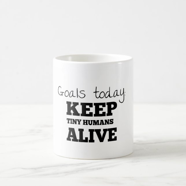 Goals Today Mug (Center)