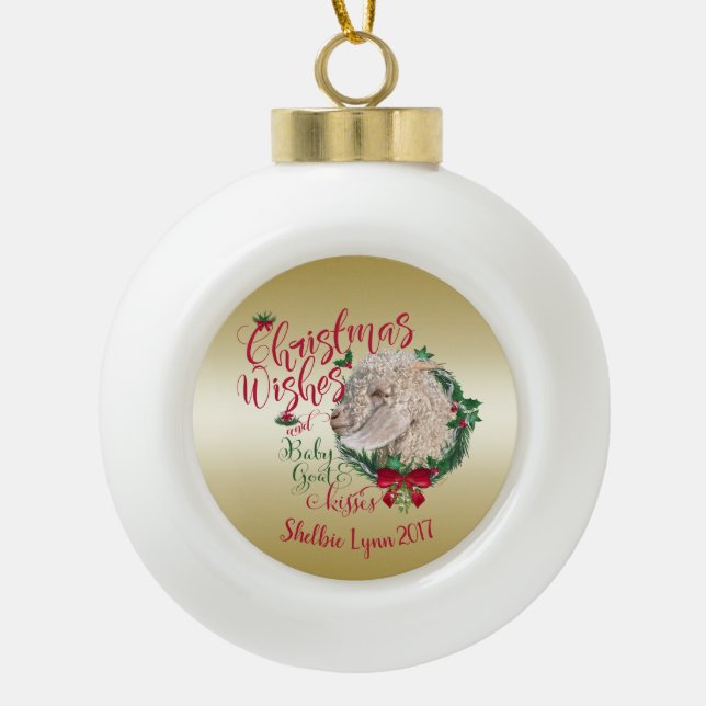 GOAT | Christmas Wishes Baby Goat Kisses Angora Ceramic Ball Christmas Ornament (Front)