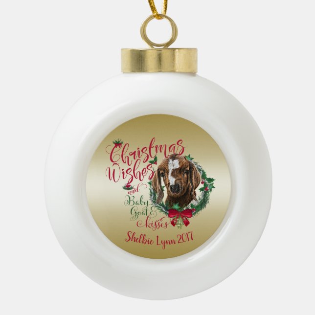 GOAT | Christmas Wishes Baby Goat Kisses Boer Ceramic Ball Christmas Ornament (Front)
