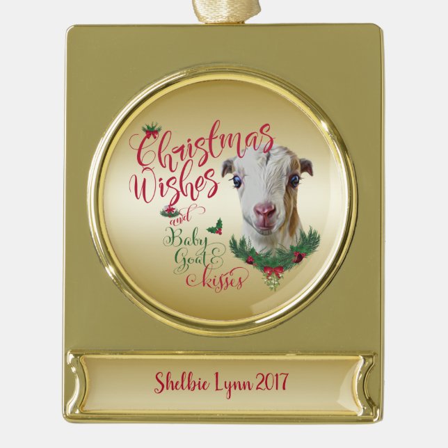 GOAT | Christmas Wishes Baby Goat Kisses LaMancha Gold Plated Banner Ornament (Front)