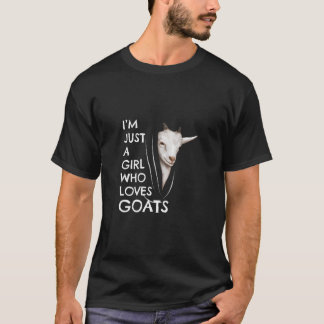 Goat Farmer Gift Women Outfit Just A Girl Who Love T-Shirt