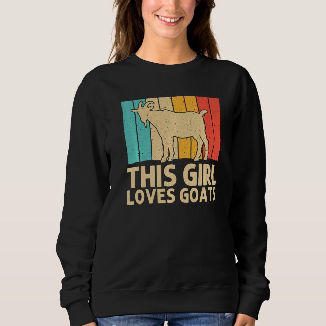 Goat For Girls Kids Women Goat Whisperer Sweatshirt (Front)