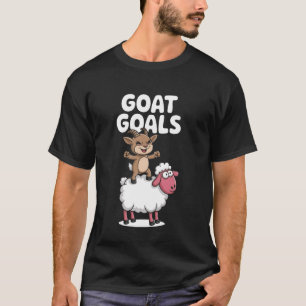 GOAT Goals Funny Goat and Sheep Cartoon Farm Anima T-Shirt