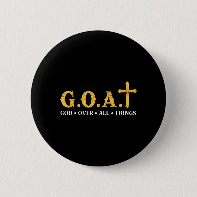 Goat God Over All Things 6 Cm Round Badge (Front)