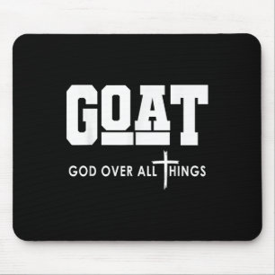 Goat God Over All Things Funny Jesus Christian _1 Mouse Pad