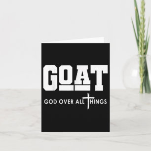 Goat God Over All Things Funny Jesus Christian  Card