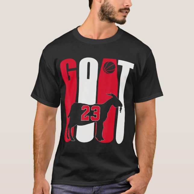 Goat (Greatest Of All Time) Basketball 23 T-Shirt (Front)