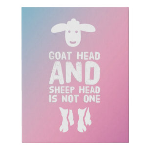 Goat Head Sheep Head Funny Quote Pink Blue Faux Canvas Print