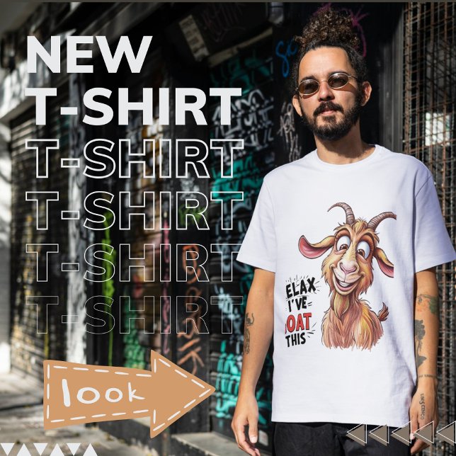 Goat in Action: Relax, I've Goat This! - Humourous T-Shirt (Funny cartoon Tshirt
Relax and shine!!!!)