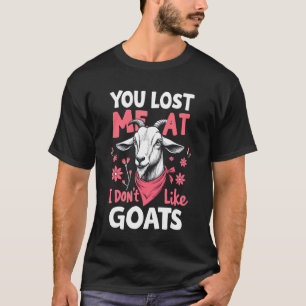 Goat Lover Farmer Goats Owner Funny Goat 1 T-Shirt
