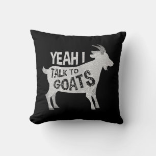 Goat Lovers Goat Joke Gift Cushion