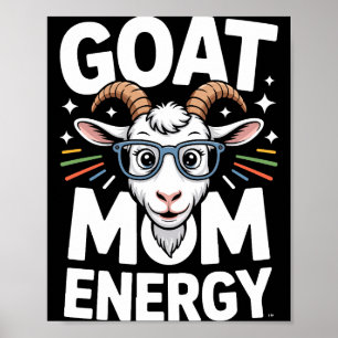 Goat Mom Energy Gles Spectacle Fun Comfort Colors Poster