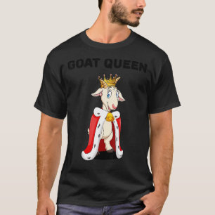 Goat Queen Girls Goat  Womens Goat T-Shirt