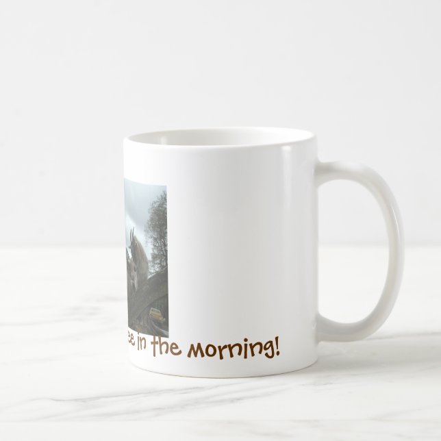 Goat to have my coffee in the morning Mug (Right)