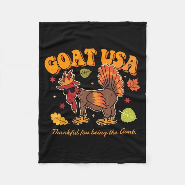 Goat Usa Thankful For Being The Goat Funny Thanksg Fleece Blanket (Front)