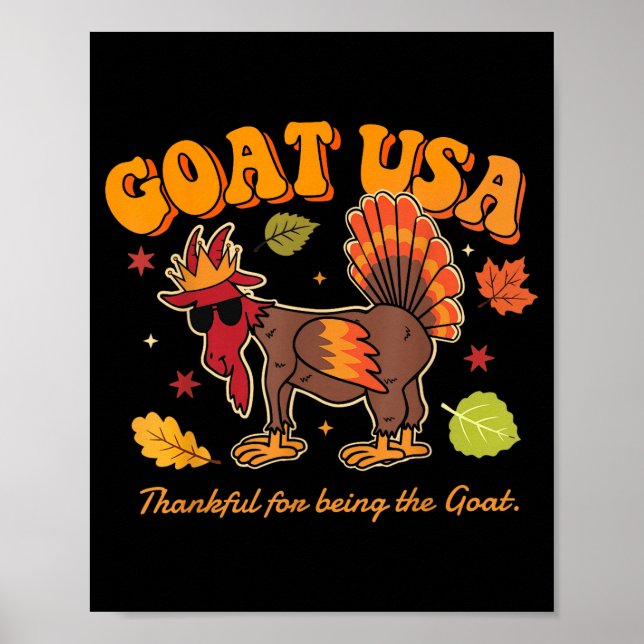 Goat Usa Thankful For Being The Goat Funny Thanksg Poster (Front)