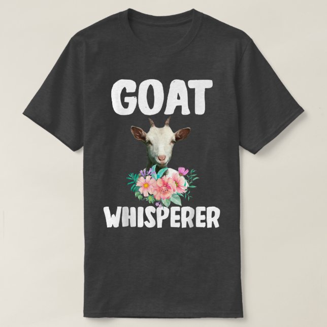 Goat Whisperer Cute Goat Floral Flower Farm Farmer T-Shirt (Design Front)