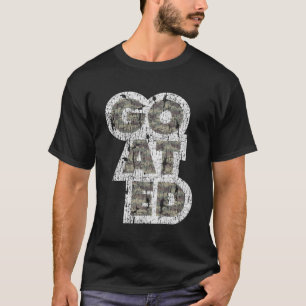 Goated Video Game Player Funny Saying Quote Phrase T-Shirt