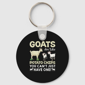 Goats are like potato chips you can not just have key ring