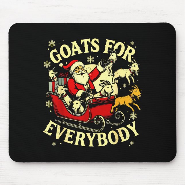 Goats For Everybody Santa Funny Christmas Goat Mom Mouse Pad (Front)