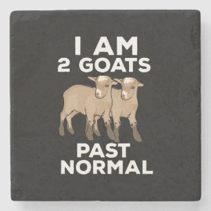 Goats - I Am 2 Goats Past Normal Stone Coaster