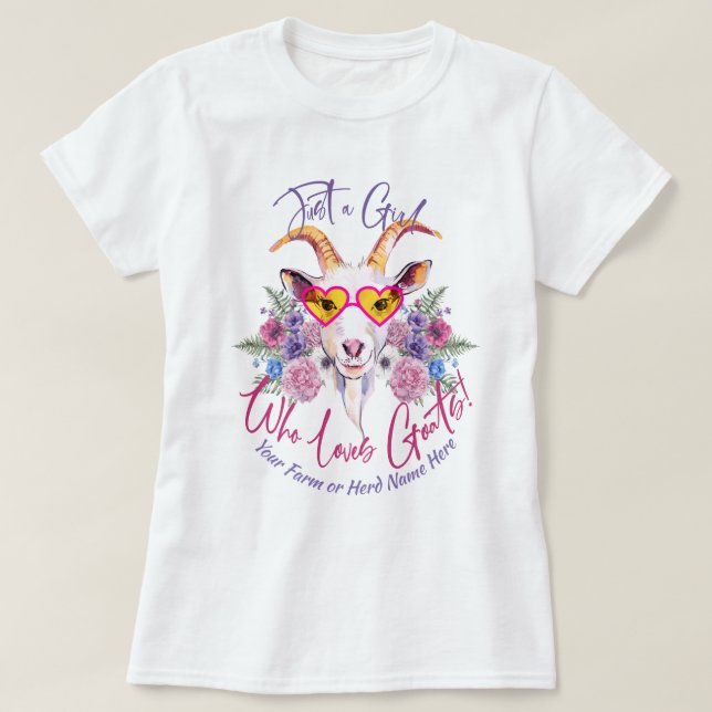 GOATS | Just a Girl Who Loves Goats T-Shirt (Design Front)