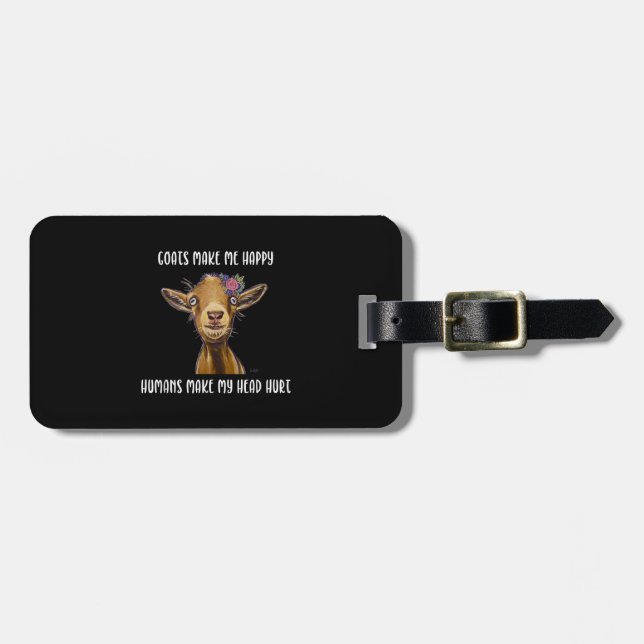 Goats Make Me Happy Goat Lover Luggage Tag (Front Horizontal)