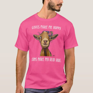 Goats Make Me Happy Goat Lover T-Shirt