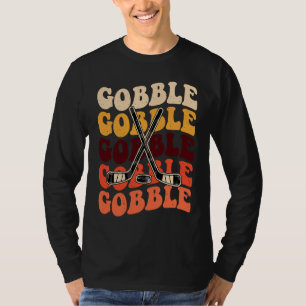 Gobble Funny Hockey Frisbee Lover Retro Vintage 70 T-Shirt