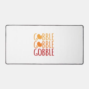Gobble Funny Thanksgiving Turkey Family Men Women  Desk Mat