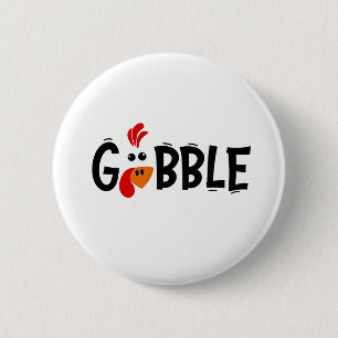 Gobble Funny Thanksgiving Turkey Feast 6 Cm Round Badge