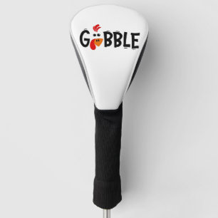 Gobble Funny Thanksgiving Turkey Feast Golf Head Cover