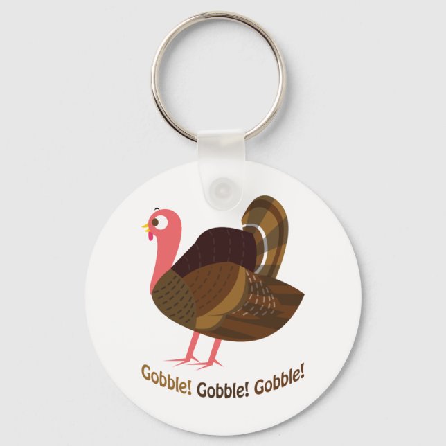 Gobble! Gobble! Gobble! Key Ring (Front)