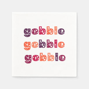 Gobble Gobble Gobble Thanksgiving  Napkin