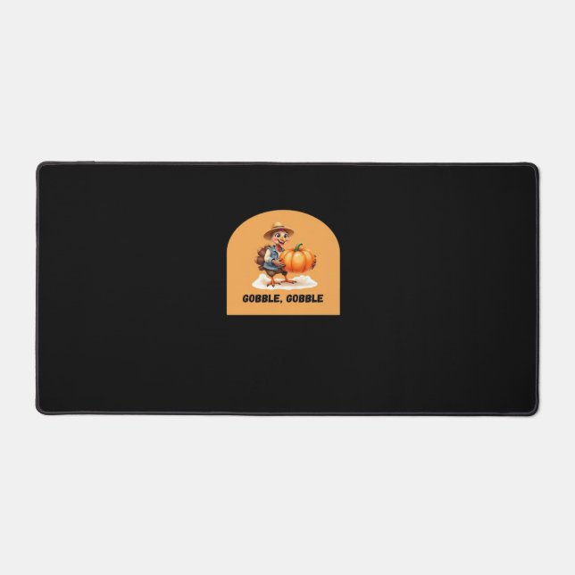 Gobble, Gobble Thanksgiving Turkey with Pumpkin Cl Desk Mat (Front)