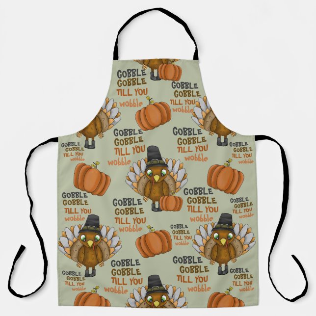 Gobble Gobble Till You Wobble Custom Thanksgiving Apron (Front)
