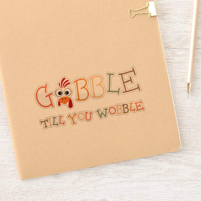 Gobble Gobble Till You Wobble Funny Thanksgiving (Notebook)