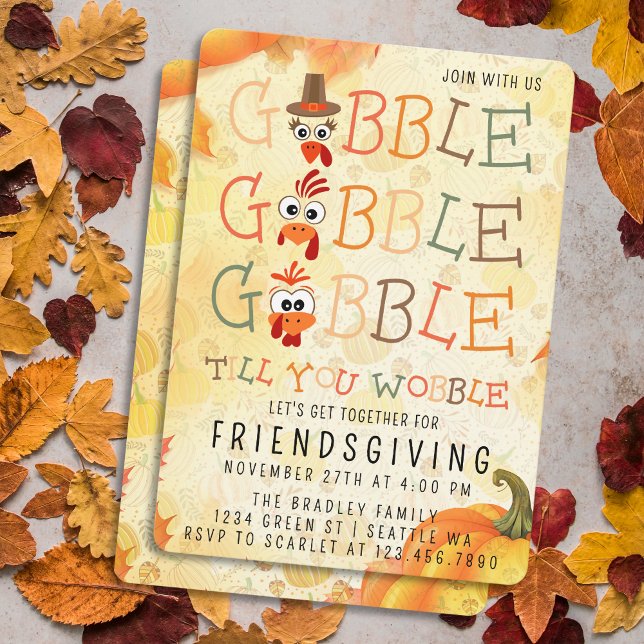 Gobble Gobble Till You Wobble Funny Thanksgiving Invitation (Creator Uploaded)