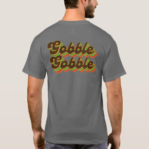 Gobble Gobble Vintage Retro Thanksgiving Holiday T-Shirt