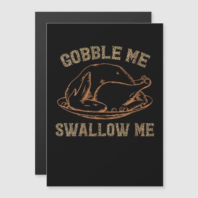 Gobble Me Swallow Me Leopard Thanksgiving Gifts Magnetic Invitation (Front/Back)