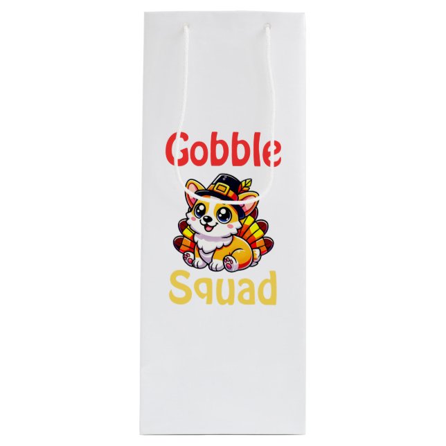 Gobble Squad Cute Corgi Turkey Funny Thanksgiving  Wine Gift Bag (Front)