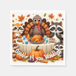 Gobble til we Wobble Napkin