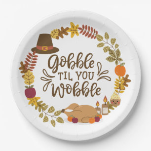 Gobble Til You Wobble Happy Thanksgiving Paper Plate