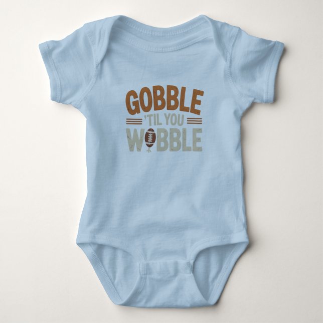 Gobble 'Til You Wobble - Thanksgiving Feast Baby Bodysuit (Front)